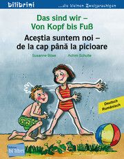 Das sind wir - Von Kopf bis Fuß/Acestia suntem noi - din cap pana-n picioare Böse, Susanne 9783196596014