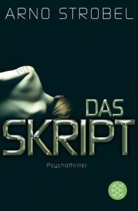 Das Skript Strobel, Arno 9783596191031