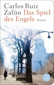 Das Spiel des Engels Ruiz Zafón, Carlos 9783596512645