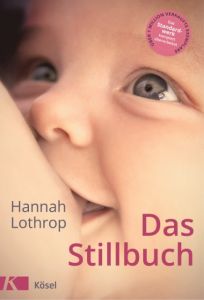 Das Stillbuch Lothrop, Hannah 9783466310647