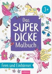 Das superdicke Malbuch - Feen und Einhörner Helge Glatzel-Poch 9783845860992