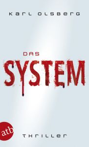 Das System Olsberg, Karl 9783746623672