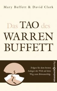 Das Tao des Warren Buffett Buffett, Mary/Clark, David 9783864705427