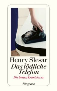 Das tödliche Telefon Slesar, Henry 9783257242102