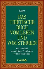 Das tibetische Buch vom Leben und vom Sterben Sogyal Rinpoche 9783426878989