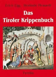 Das Tiroler Krippenbuch Egg, Erich/Menardi, Herlinde 9783702226046