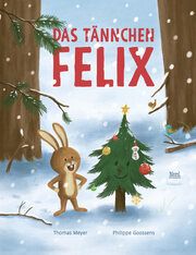 Das Tännchen Felix Meyer, Thomas 9783314106620