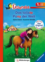 Das tollste Pony der Welt - Leserabe 1. Klasse - Erstlesebuch für Kinder ab 6 Jahren Arend, Doris 9783473385324