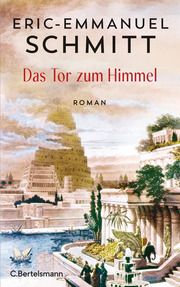 Das Tor zum Himmel Schmitt, Eric-Emmanuel 9783570104675