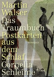 Das Traumbuch Walser, Martin/Schleime, Cornelia 9783498003197