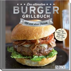 Das ultimative Burger-Grillbuch Durdel-Hofmann, Sabine/Eßmann, Elke/Lotz, Brigitte 9783625139690