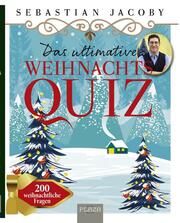 Das ultimative Weihnachts-Quiz Jacoby, Sebastian 9783966648813