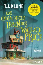 Das unglaubliche Leben des Wallace Price Klune, T J 9783453321465