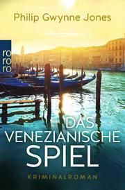 Das venezianische Spiel Jones, Philip Gwynne 9783499276590