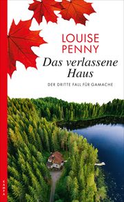 Das verlassene Haus Penny, Louise 9783311120117