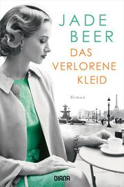 Das verlorene Kleid Beer, Jade 9783453361249