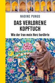 Das verlorene Kopftuch Pungs, Nadine 9783492406345