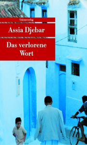 Das verlorene Wort Djebar, Assia 9783293203723