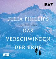 Das Verschwinden der Erde Phillips, Julia 9783742418227