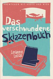 Das verschwundene Skizzenbuch Lucas, Leanne 9783866994843