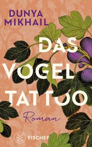 Das Vogel-Tattoo Mikhail, Dunya 9783596711468