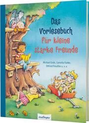 Das Vorlesebuch für kleine starke Freunde Ende, Michael 9783480238637