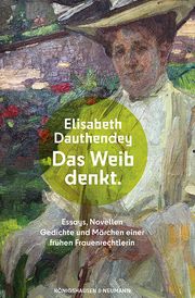 Das Weib denkt Dauthendey, Elisabeth 9783826077944