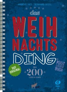 Das Weihnachts-Ding Bitzel, Bernhard/Lutz, Andreas 9783868492996