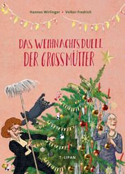 Das Weihnachtsduell der Großmütter Wirlinger, Hannes 9783864295676