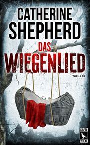 Das Wiegenlied Shepherd, Catherine 9783944676470