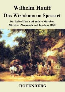 Das Wirtshaus im Spessart Hauff, Wilhelm 9783843041836