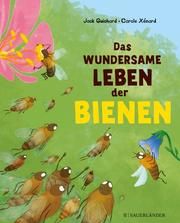 Das wundersame Leben der Bienen Guichard, Jack 9783737357227