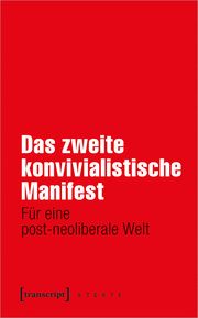 Das zweite konvivialistische Manifest Michael Halfbrodt 9783837653656