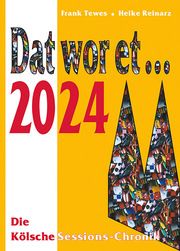 Dat wor et... 2024 Tewes, Frank/Reinarz, Heike 9783933839466