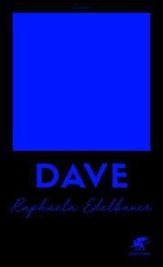 DAVE Edelbauer, Raphaela 9783608964738