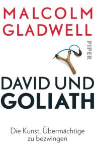 David und Goliath Gladwell, Malcolm 9783492305716