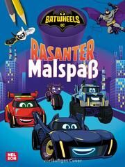 DC Batwheels: Rasanter Malspaß  9783845126579