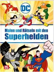 DC Superhelden: Malen und Rätseln mit den Superhelden  9783845121383