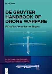 De Gruyter Handbook of Drone Warfare James Patton Rogers 9783110741926
