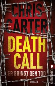 Death Call - Er bringt den Tod Carter, Chris 9783548289526