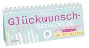 Dein Glückwunsch-Generator zum Geburtstag Lappan Verlag 9783830364481