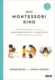 Dein Montessori Kind Davies, Simone/Uzodike, Junnifa 9783407868268