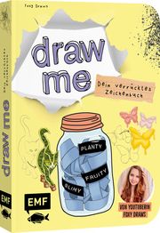 Dein verrücktes Zeichenbuch - Draw me ... Foxy Draws 9783745913262