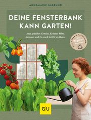 Deine Fensterbank kann Garten! Imgrund, Annemarie 9783833888007