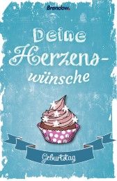 Deine Herzenswünsche - Geburtstag  9783865068613