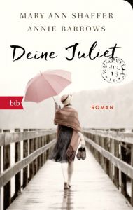 Deine Juliet Shaffer, Mary Ann/Barrows, Annie 9783442717750