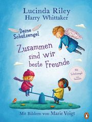 Deine Schutzengel - Zusammen sind wir beste Freunde Riley, Lucinda/Whittaker, Harry 9783328300250