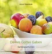 Deines Gottes Gaben Meinbrok, Astrid 9783760019505