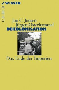 Dekolonisation Jansen, Jan C/Osterhammel, Jürgen 9783406654640
