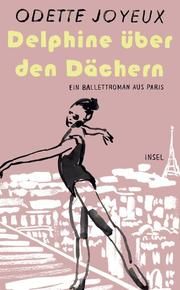 Delphine über den Dächern Joyeux, Odette 9783458364948